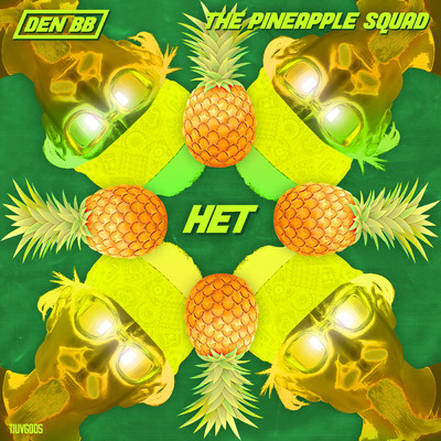Den BB／The Pineapple Squad
