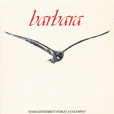 A peine (Live a l'Olympia ／ 1978)/バルバラ
