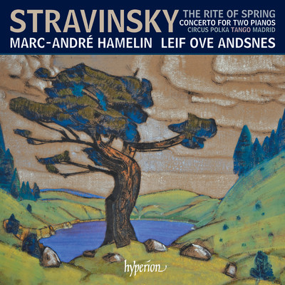 Stravinsky: The Rite of Spring, K015 (Version for 2 Pianos), Pt. 1: VII. Adoration of the Earth (The Sage)/マルク=アンドレ・アムラン／レイフ・オヴェ・アンスネス
