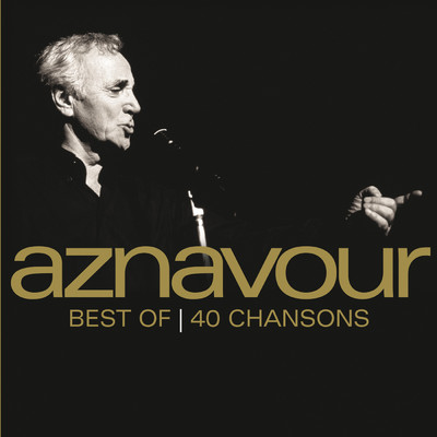 アルバム/Best Of 40 Chansons/シャルル・アズナヴール
