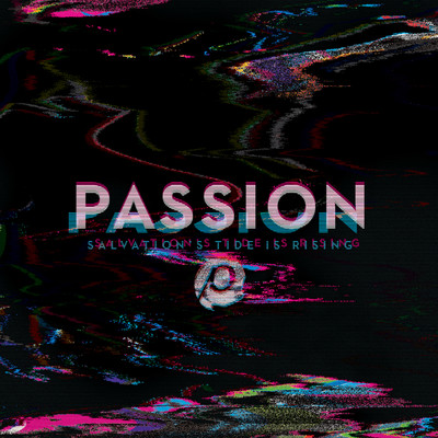 アルバム/Passion: Salvation's Tide Is Rising/PASSION
