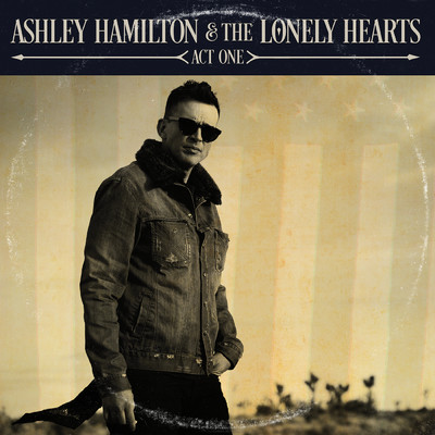 シングル/Half Of It/Ashley Hamilton & The Lonely Hearts
