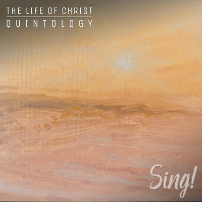 Heaven - Sing！ The Life Of Christ Quintology/Keith & Kristyn Getty