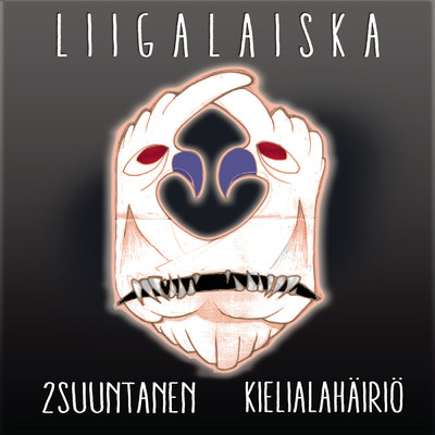 2Suuntanen Kielialahairio/Liigalaiska