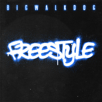 Freestyle/BigWalkDog