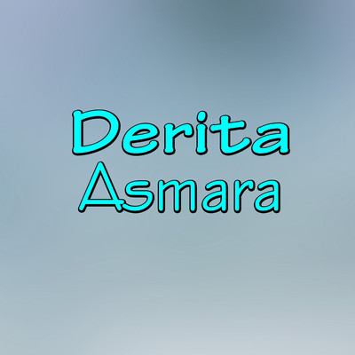 Derita Asmara/Ida Laila & Mus Mulyadi