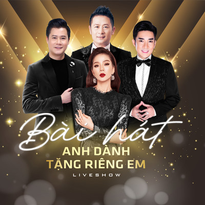 アルバム/Bai Hat Anh Danh Tang Rieng Em (Liveshow)/Various Artists