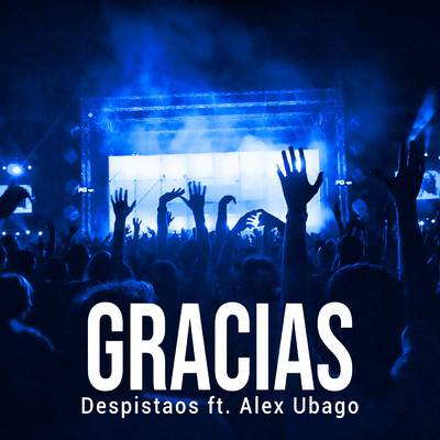 シングル/Gracias (feat. Alex Ubago)/Despistaos