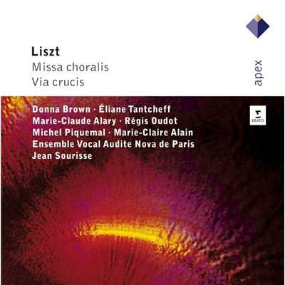 Liszt : Missa choralis & Via crucis/Jean Sourisse