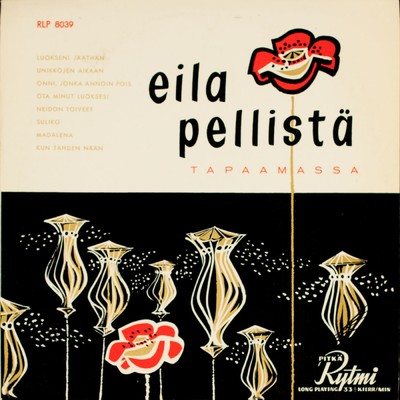 アルバム/Eila Pellista tapaamassa/Eila Pellinen