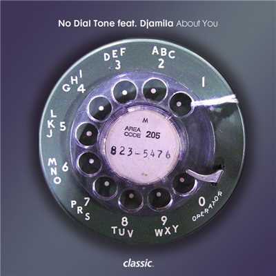 アルバム/About You (feat. Djamila)/No Dial Tone
