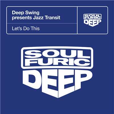 アルバム/Let's Do This/Deep Swing & Jazz Transit