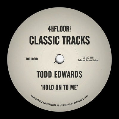 シングル/Hold On To Me (Main Mix)/Todd Edwards