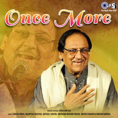 Once More/Ghulam Ali