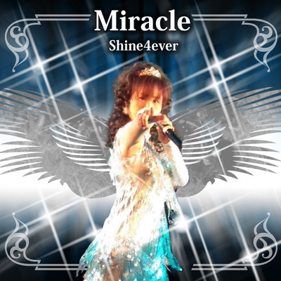 Miracle/Shine4ever