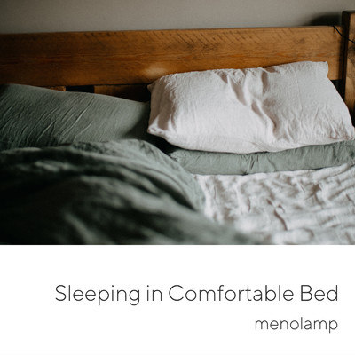 Sleeping in Comfortable Bed/menolamp