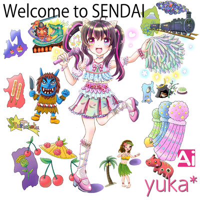 Welcome to SENDAI/yuka*