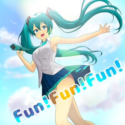 シングル/Fun！ Fun！ Fun！ (feat. 初音ミク)/AETA(イータ)