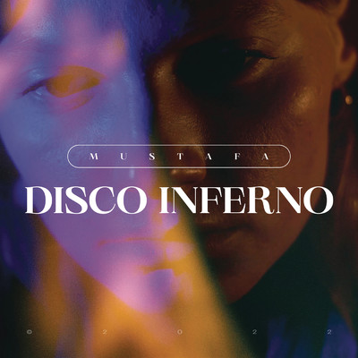 シングル/Disco Inferno (Explicit)/Mustafa