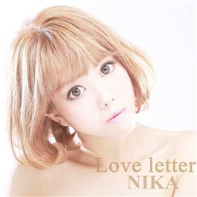 シングル/Love letter/NIKA