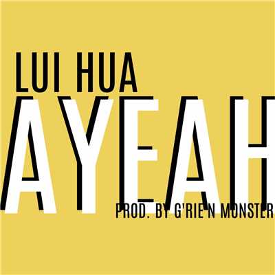 Ayeah/Lui Hua