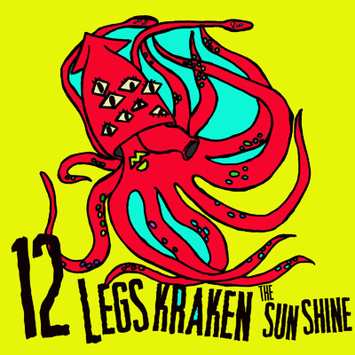 12 LEGS KRAKEN/THE SUNSHINE