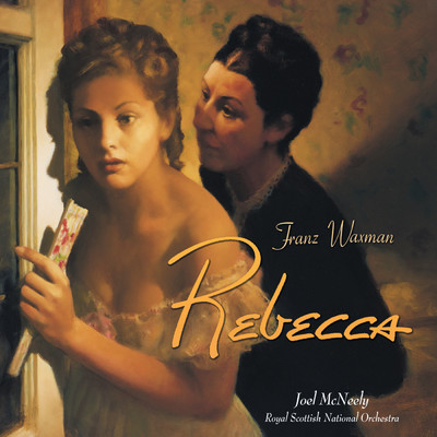 The New Mrs. De Winter (From ”Rebecca”)/フランツ・ワックスマン