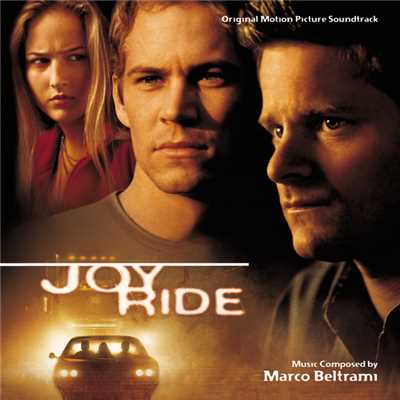 アルバム/Joy Ride (Original Motion Picture Soundtrack)/マルコ・ベルトラミ