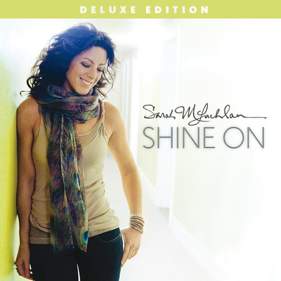 アルバム/Shine On (Deluxe Edition)/Sarah McLachlan
