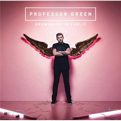 Growing Up In Public (Explicit) (Deluxe)/プロフェッサー・グリーン