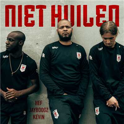 アルバム/Niet Huilen (Explicit) (featuring Kevin, Jayboogz)/Hef