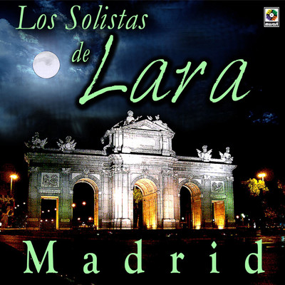 Toledo/Los Solistas De Lara