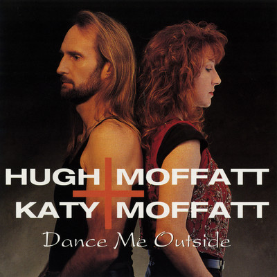 Right Over Me/Hugh Moffatt／Katy Moffatt