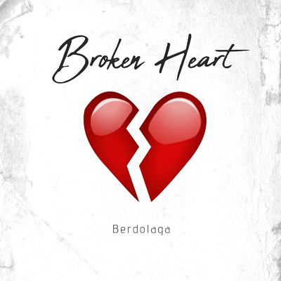 Broken Heart/Berdolaga