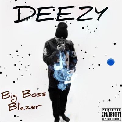 Big Boss Blazer/Deezy