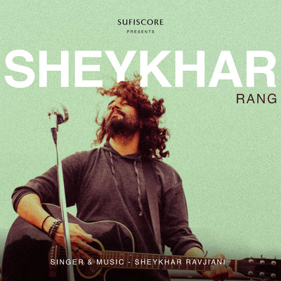シングル/Sheykhar-Rang/Shekhar Ravjiani
