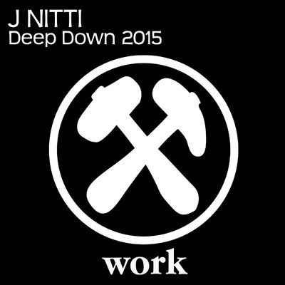 Deep Down 2015/J Nitti