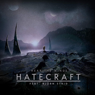 Hear The Winds (feat. Bjorn Strid)/HATECRAFT