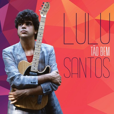 アルバム/Tao Bem/Lulu Santos