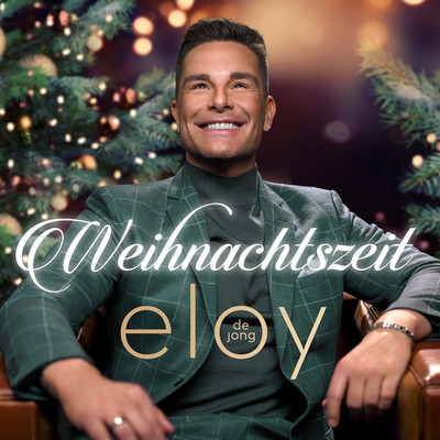 アルバム/Weihnachtszeit/Eloy de Jong