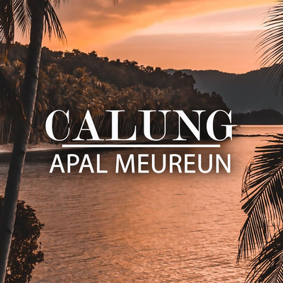 Calung Apal Meureun/Nining Meida & Iyong