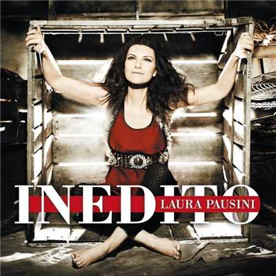 アルバム/Inedito/Laura Pausini