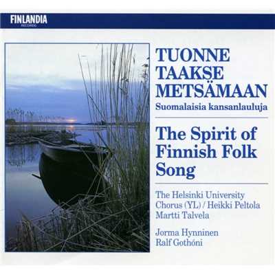 Karjalaisia kansanlauluja Kiihtelysvaarasta Op.79 No.1 : Tallella [Carelian Folk Songs from Kiihtelysvaara : Safe]/Jorma Hynninen