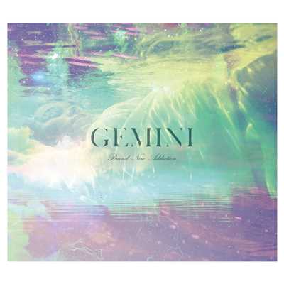 シングル/The End Of A Day/Gemini