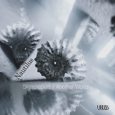 アルバム/Skyscrapers ／ Another World/NAUTILUS