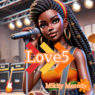 Love 5(Remix)/Mikity Melody