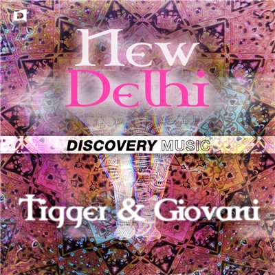 シングル/New Delhi (Radio Edit)/Tigger & Giovani