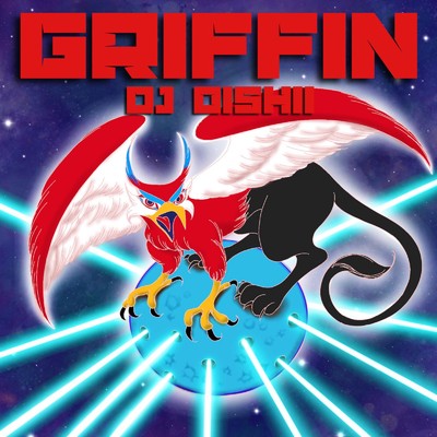 GRIFFIN/DJ Oishii