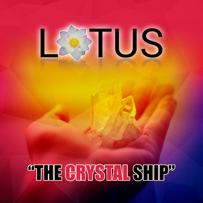 The Crystal Ship/Lotus
