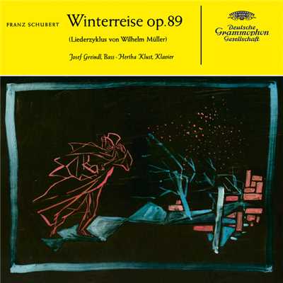 Schubert: Winterreise, D.911/ヨーゼフ・グラインドル／ヘルタ・クルスト